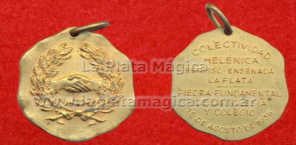 Medalla Colectividad Helénica Berisso - Ensenada La Plata Piedra Fundamental de la Iglesia y Colegio 16 de Agosto de 1936.