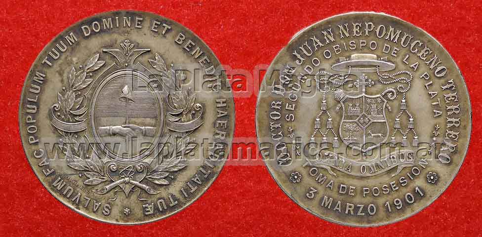 Medalla Dr. Don Juan Nepomuceno Terrero 3 Marzo 1901 Segundo Obispo de La Plata Toma de Posesión.